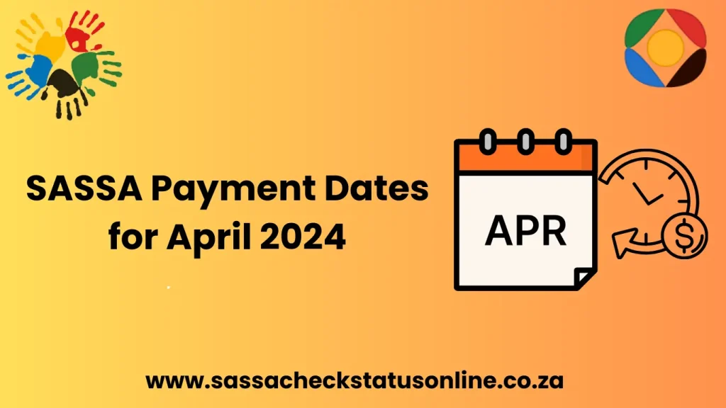 sassa payment dates for april 2024