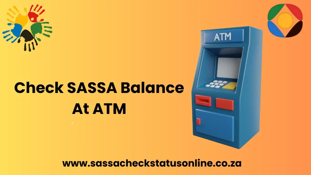 check sassa balance at ATM